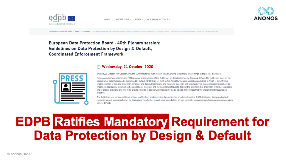 EDPB Ratifies Mandatory Requirement for Data Protection by Design & Default