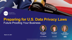 Preparing for U.S. Data Privacy Laws - Future Proofing Your Business