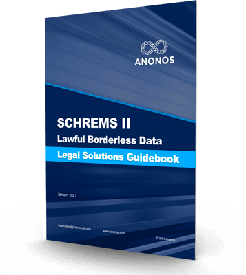 Schrems II Lawful Borderless Data Legal Solutions Guidebook